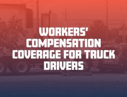 Workers Compensation For Truck Drivers Made Easy