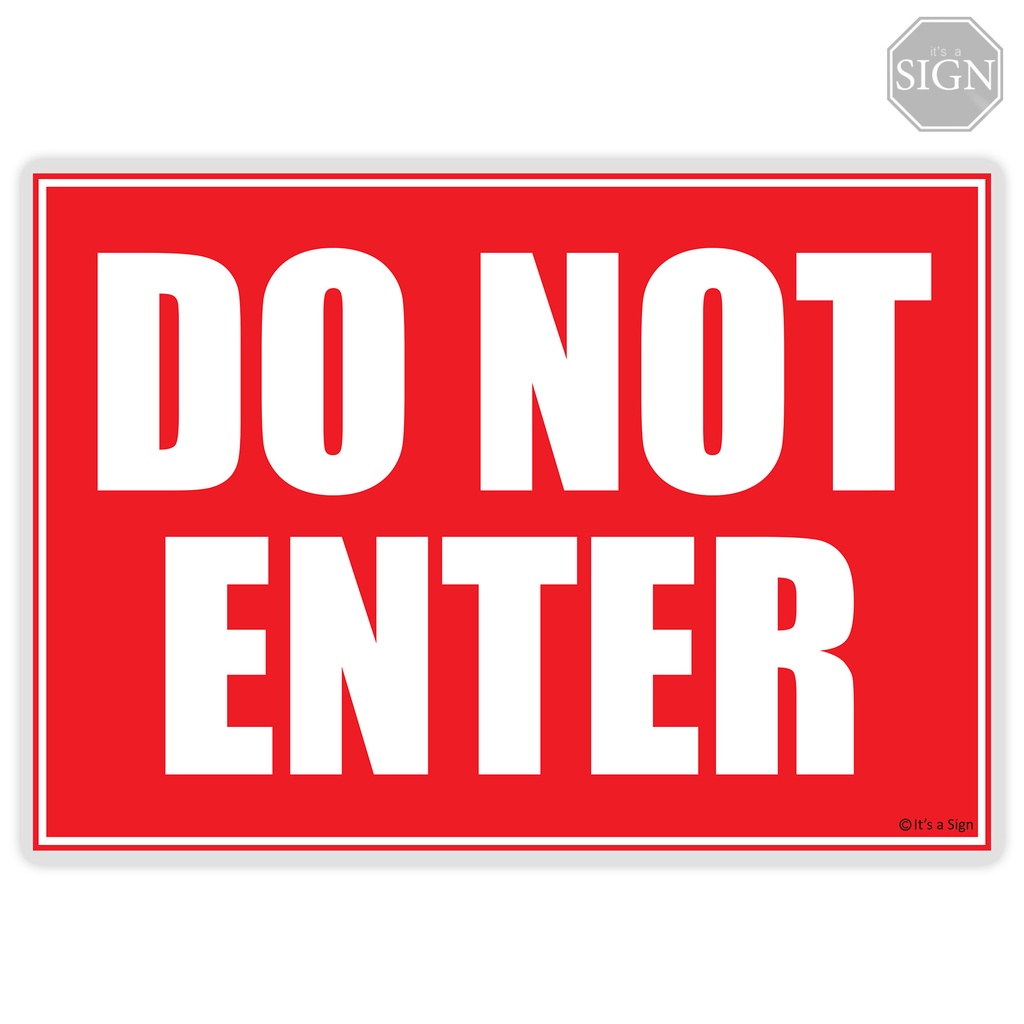 Do Not Enter Signs - 15 Free Printable Signs | Printabulls