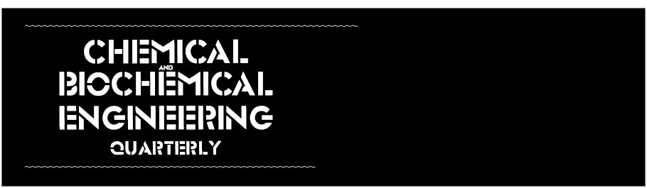 Past Issues » Chemical and Biochemical Engineering Quarterly